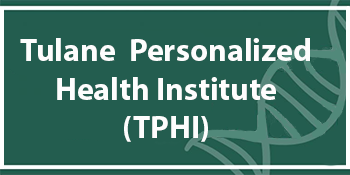 tulane personalized health institute on green background