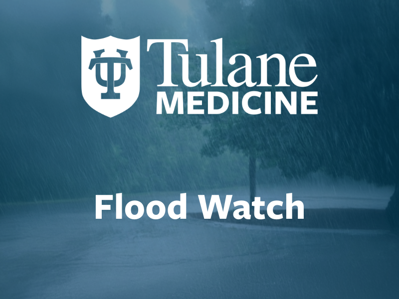 A rainy scene with the logo for Tulane Medicine and the words "Flood watch" on it 