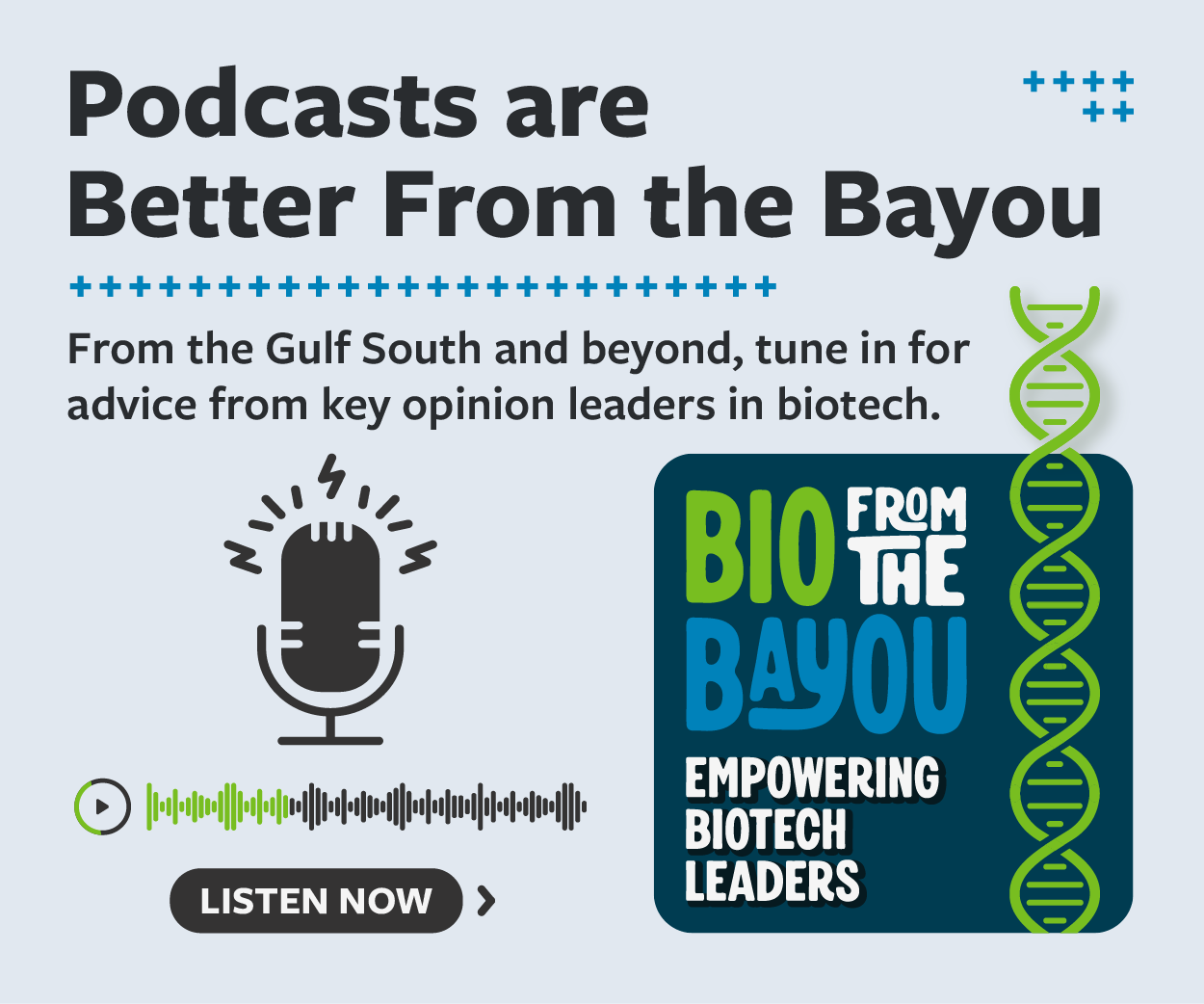 A graphic that says "podcasts are better from the bayou"
